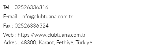 Club Tuana Fethiye telefon numaralar, faks, e-mail, posta adresi ve iletiim bilgileri